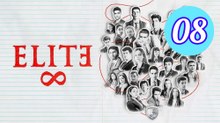 Elite  Season 8 Episode 8 Engsub