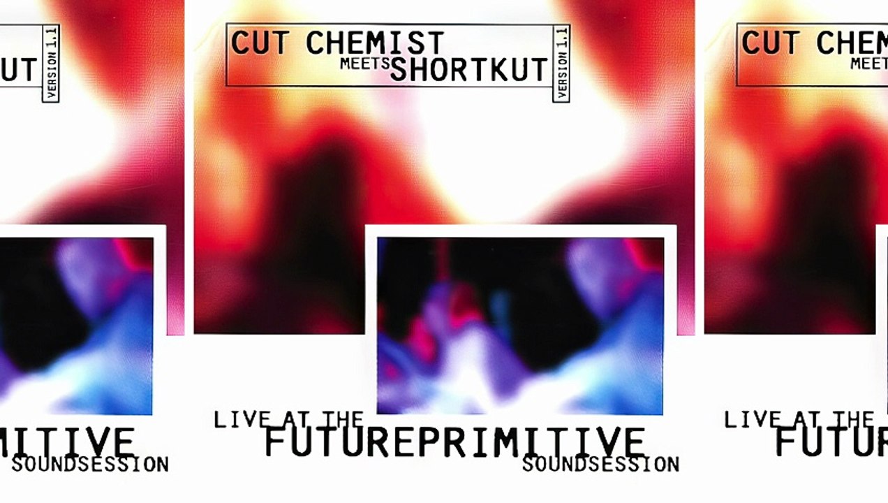 Cut Chemist & Shortkut - Live At The Future Primitive Sound Session (Full Mixtape)