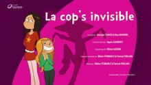 Les Sisters - S3É49 | La cop's invisible