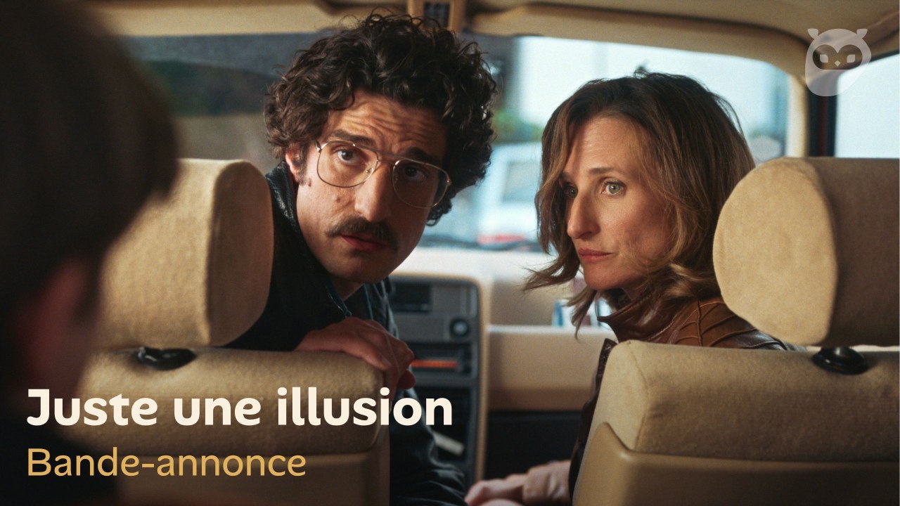 Juste une illusion – Bande-annonce (Louis Garrel, Camille Cottin – au cinéma le 15 avril 2026)