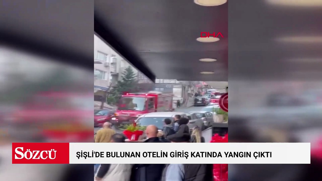 Şişli'de bulunan otelin giriş katında yangın çıktı