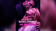 Bajo El Dominio Del Padrino (Doblado) (Español)