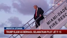 Trump Klaim Pilot F-15 Berhasil Diselamatkan, Sebut Operasi Paling Berani Sepanjang Sejarah AS