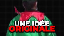 Une idée originale