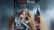 Blood Pearl Of The Mer Ep 2026