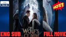 The Alpha's Claim: A Wolf King's Human Luna Revenge Saga - Full