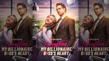 Corrupting My Billionaire Boss's Heart - Full Movie