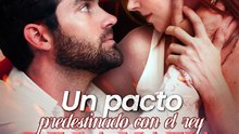 Un pacto predestinado con el rey de la mafia