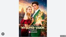 From Zero to Hero My Super Vision Husband Full Movies English Sub