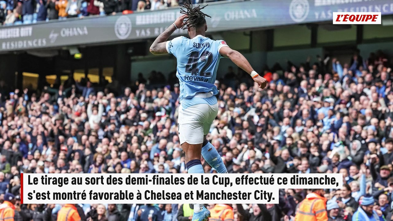 Chelsea et Manchester City s'éviteront en demi...