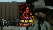 Trigger Warning (2024) | Official Trailer [HD]