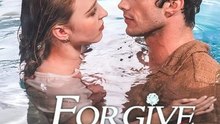 🧡🍏 🔥[Hot 2026] ***Forgive You 99 Times Full Movie ENGSUB