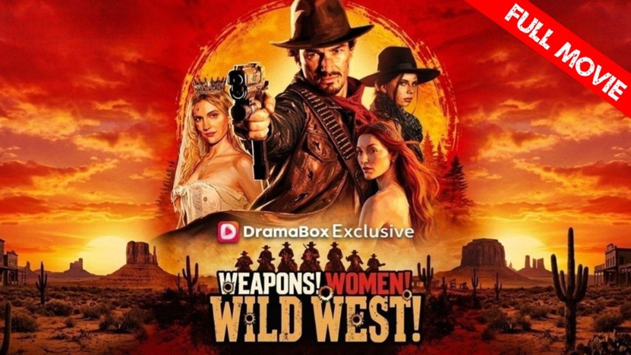 Weapons! Women! Wild West! | Full Movie HD - Best Drama ShortFilms Hot Underdog Rise Urban Comeback