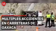 Múltiples accidentes en carreteras de Oaxaca deja muertos y heridos