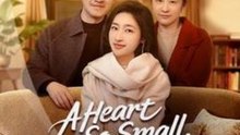 [Engsub] A Heart So Small A Love So Big