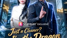 Just a Cleaner? I'm the Dragon Emperor