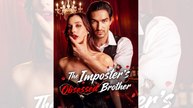 The Imposter’s Obsessed Brother (2026)_Full movie