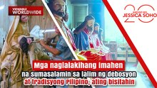 Mga naglalakihang imahen na sumasalamin sa lalim ng debosyon, ating bisitahin | Kapuso Mo, Jessica Soho