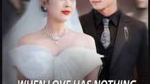 When Love Has Nothing Left to Regret- Full Drama Movie English Sub