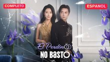 (Doblado) El Perdón No Bastó (Versión completo)
