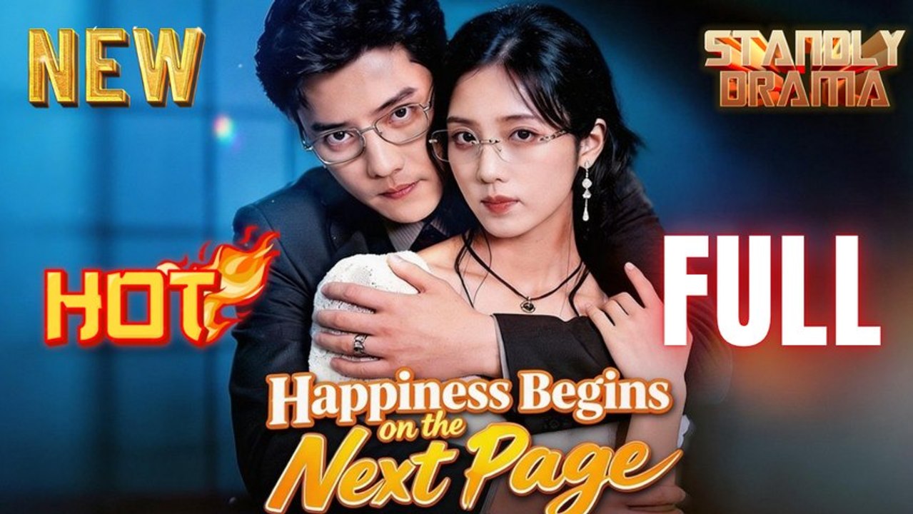 Happiness Begins on the Next Page Full HD Short Drama I Best Romantic ShortFilms Hot Emotional Dark CEO Romance New Series 2026