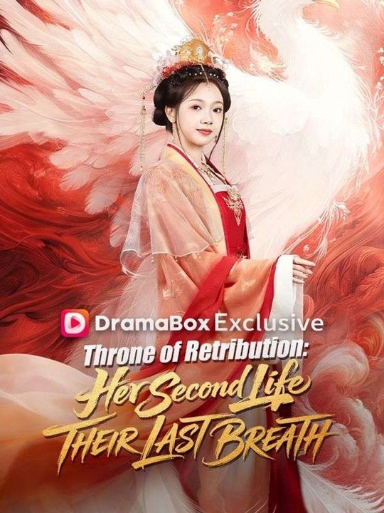 Throne of Retribution Her Second Life, Their Last Breath- Drama Movie English Sub