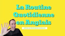 la routine quotidienne en anglais