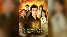 Külleri̇nden Doğan: Ölümsüz Efsane
