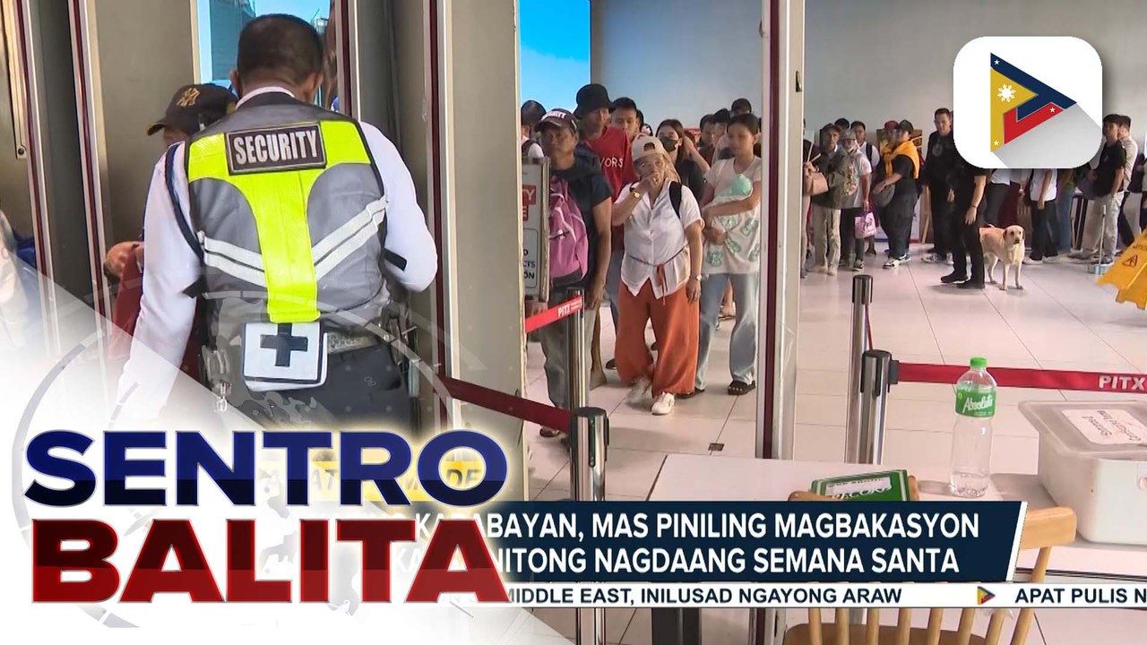 Ilan nating kababayan, mas piniling magbakasyon ngayon kaysa nitong nagdaang Semana Santa; mga pasaherong dumaan sa PITX, umabot sa 2.6M | ulat ni Bernard Ferrer