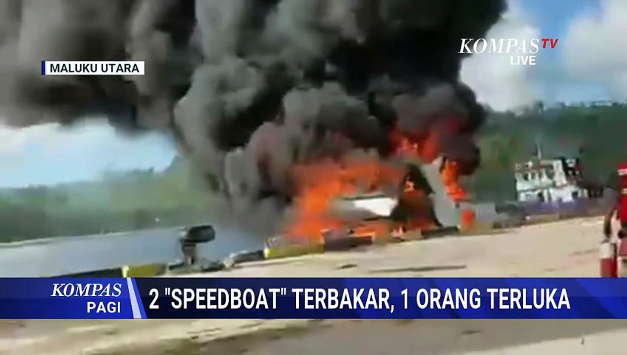 Kronologi 2 Speedboat Terbakar di Maluku Utara, Satu Orang Terluka | KOMPAS PAGI