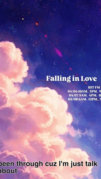 Falling in Love HIT FM 首播 孫盛希