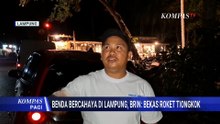 Fenomena Cahaya di Langit Lampung, BRIN Sebut Pecahan Roket China Jatuh ke Samudra Hindia