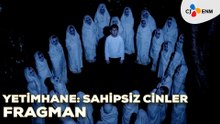 Yetimhane: Sahipsiz Cinler Fragman