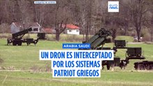 Grecia derriba un dron en Arabia Saudí con sus misiles Patriot