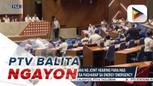 Lower House, magsasagawa ng joint hearing para mas maging handa ang gobyerno sa pagharap sa energy emergency