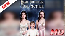 Real Mother, Fake Mother - FULL MOVIE