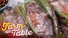 Siksik sa SARAP ang 'Pinaputok na Tilapia ala Chef JR Royol'! | Farm to Table
