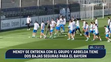 Mendy se entrena con el grupo y Arbeloa tiene dos bajas seguras para el Bayern
