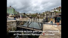 Celebrations as lock gate project completed at Charlestown Harbour in Cornwall