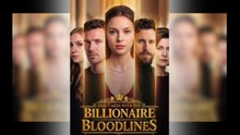 Don't Mess with the Billionaire Bloodlines (SUBT ENG)