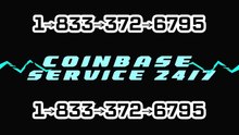 Coinbase® Support Services | Official Help Guide Available 24/7