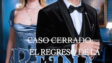 Caso Cerrado: El Regreso de la Reina de la Ley