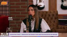 Agostina Páez contó que la mujer de Juan Darthés la abordó en Brasil: "Me dijo que estaban orando por mí"