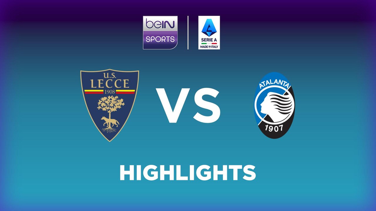 Lecce vs. Atalanta - Game Highlights