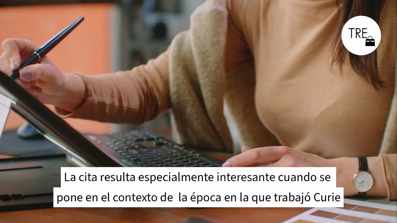 Marie Curie y su reflexión para enfrentar los problemas: "Nada en la vida debe ser temido, solamente comprendido"