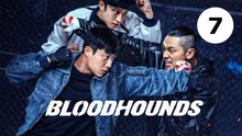 Bloodhounds Season 2 🥊🔥 (2026) | EPISODE 7 🎬 | ENG SUB 🇬🇧 | Action Crime Drama 💥 | CINEUNIVERSE