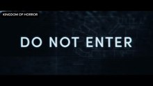 DO NOT ENTER فيلم رعب وغموض مش هتقدر تشوفه لوحدك من كتر الرعب اللي فيه