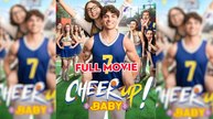 Cheer Up Baby – Full HD Movie | Watch Till The End