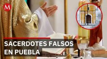 Denuncian sacerdotes falsos en comunidad de Atlixco, Puebla; piden intervención