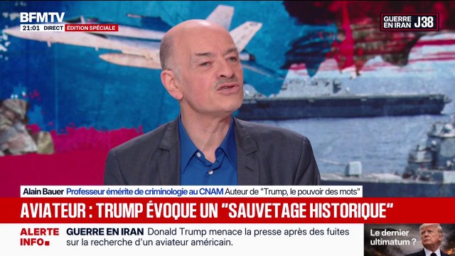 Sauvetage historique du pilote américain en Iran: Tout est toujours hyperbolique dans les mots de Donald Trump , explique Alain Bauer, professeur émérite de criminologie